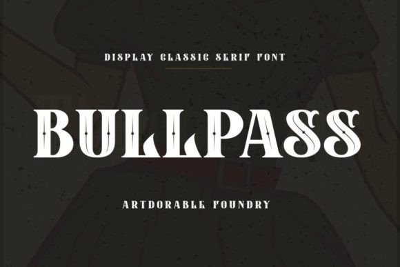 Bullpass Font - Featured Image