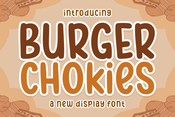 Burger Chokies Font - Featured Image