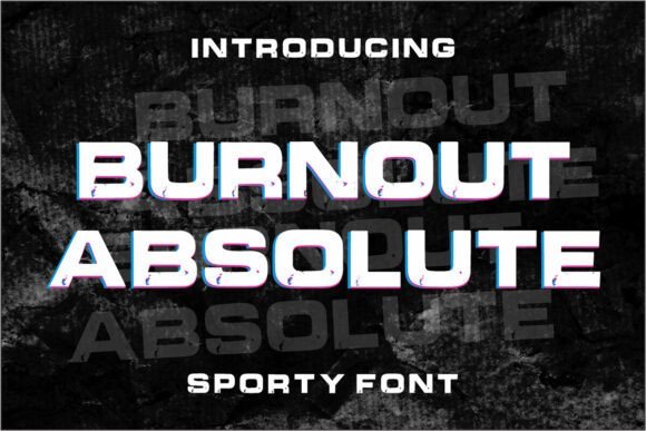 Burnout Absolute Font - Featured Image