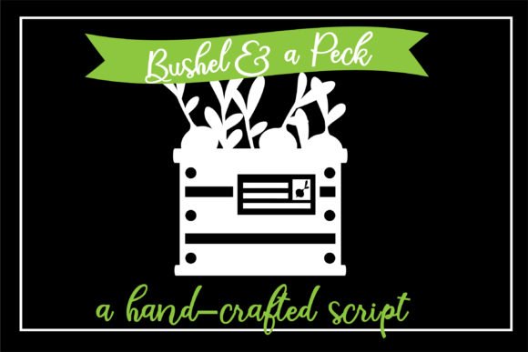 Bushel and a Peck Font - Featured Image