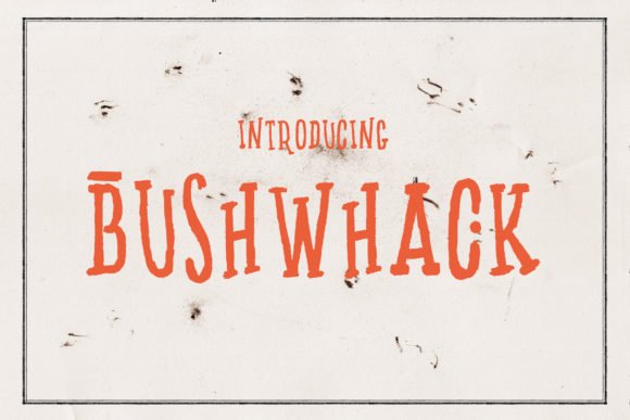 Bushwhack Font - Featured Image