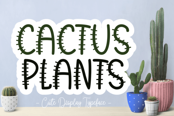 Cactus Plants Font - Featured Image