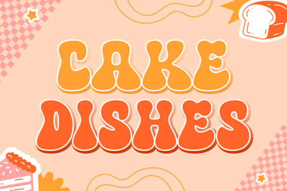 Cake Dishes Font - Featured Image