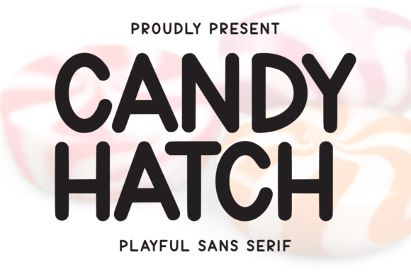 Candy Hatch Font - Featured Image