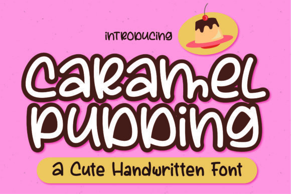 Caramel Pudding Font - Featured Image