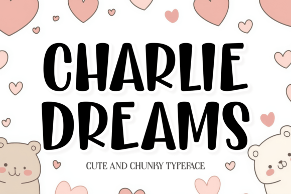 Charlie Dreams Font - Featured Image