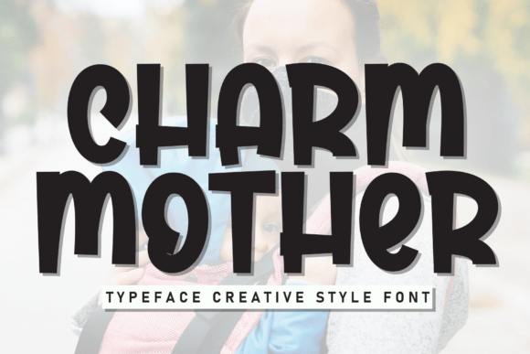 Charm Mother Font - Featured Image