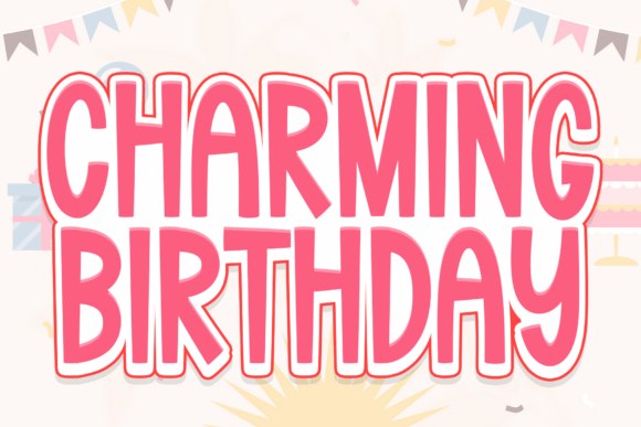 Charming Birthday Font - Featured Image