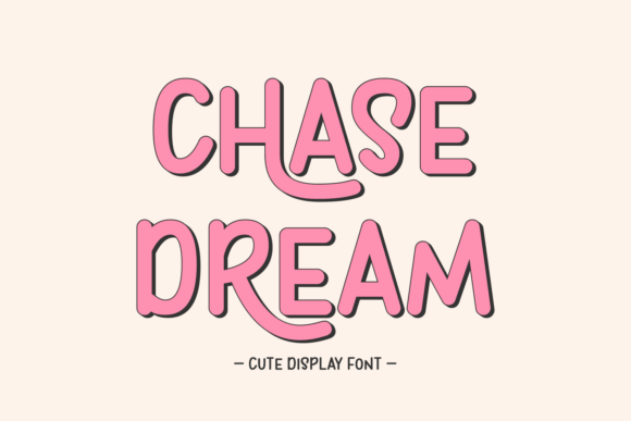 Chase Dream Font - Featured Image
