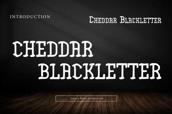 Cheddar Blackletter Font - Featured Image