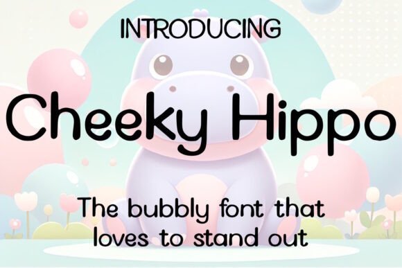 Cheeky Hippo Font - Featured Image