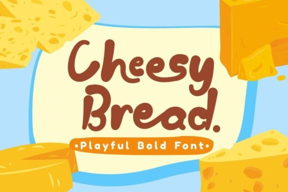 Cheesy Bread Font - Featured Image
